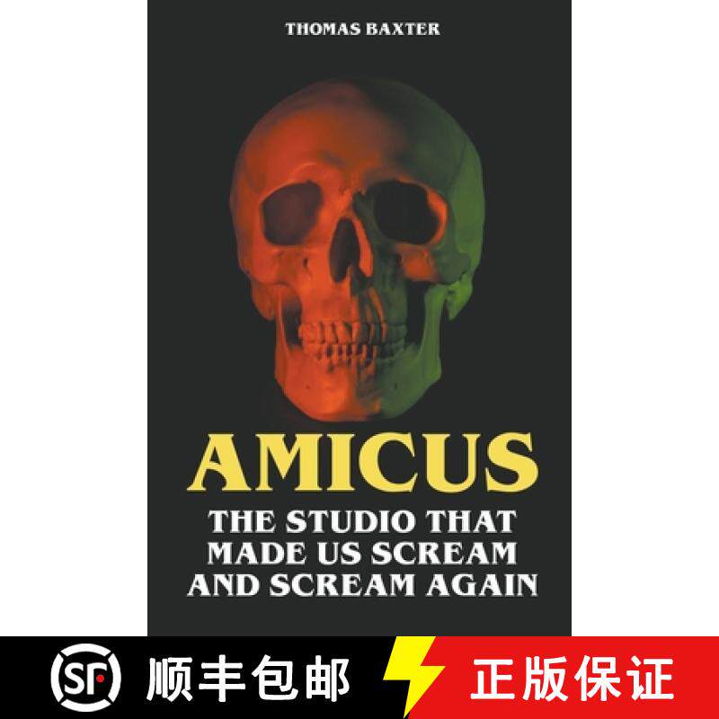 预订 Amicus - The Studio That Made Us Scream and Scream Again [9798224347711]