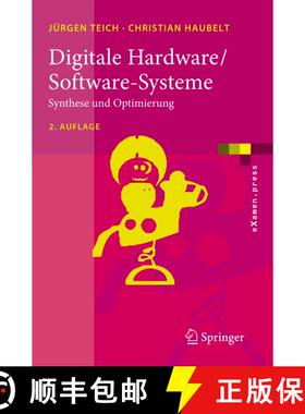 【3-4周达】Digitale Hardware/Software-Systeme : Synthese und Optimierung (2., erw. Aufl. 2007) (2., e... [9783540468226]
