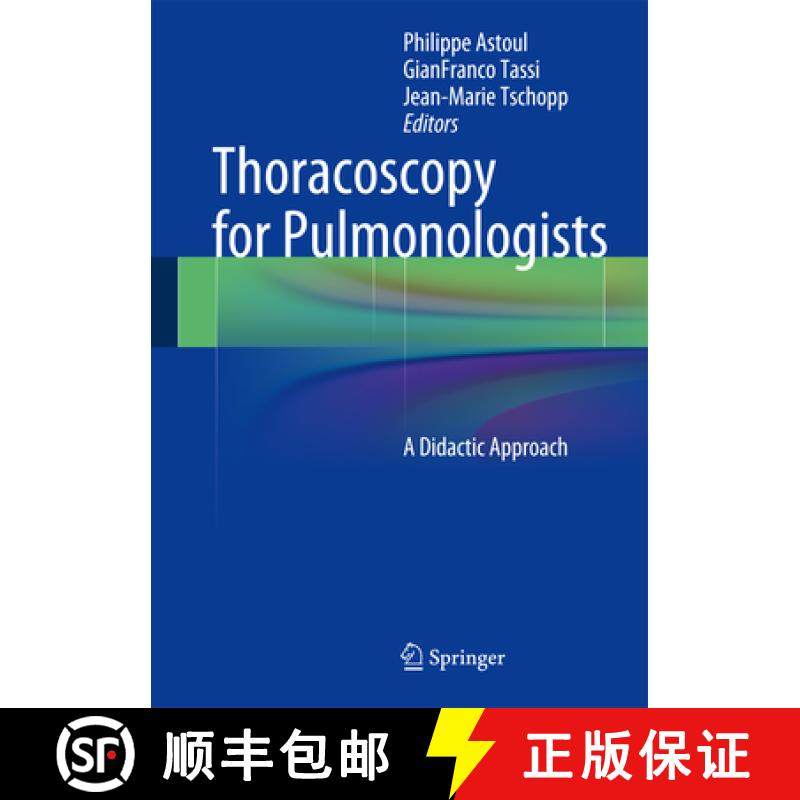 【3-4周达】Thoracoscopy for Pulmonologists: A Didactic Approach [9783642383502]