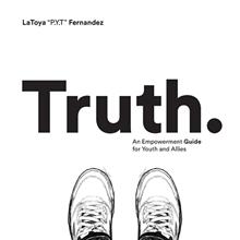 【4周达】Truth: An Empowerment Guide For Youth and Allies [9780578631530]