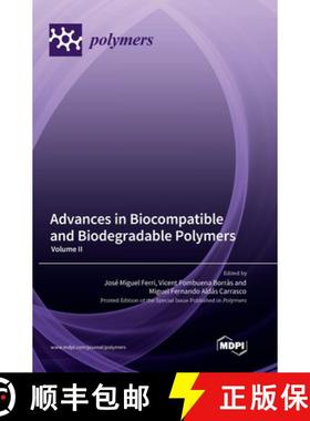 【3-4周达】Advances in Biocompatible and Biodegradable Polymers: Volume II [9783036574066]