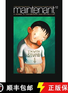 【3-4周达】Maintenant 12 : A Journal of Contemporary Dada Writing and Art [9781941110652]