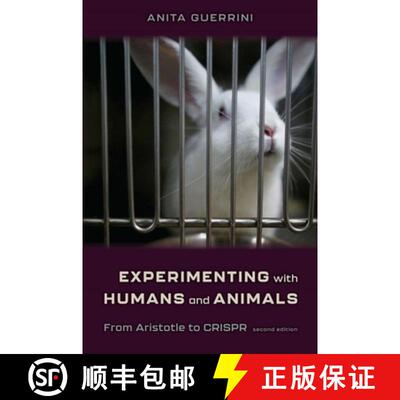【3-4周达】Experimenting with Humans and Animals: From Aristotle to Crispr [9781421444055]