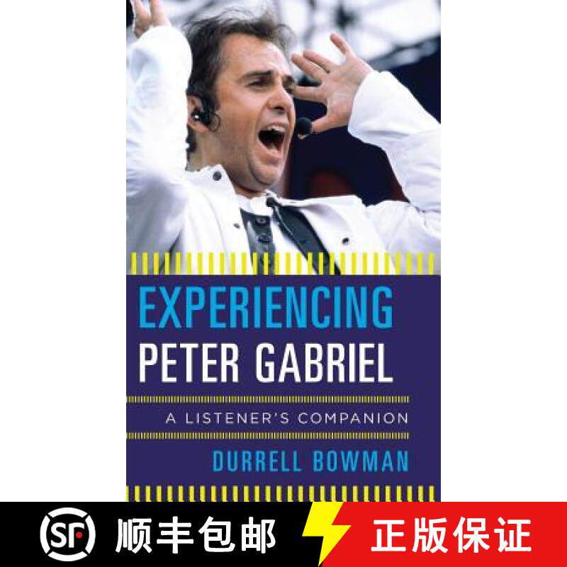 预订 Experiencing Peter Gabriel : A Listener's Companion [9781442251991]