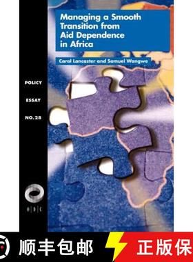 【3-4周达】Managing a Smooth Transition from Aid Dependence in Sub-Saharan Africa [9781565170322]