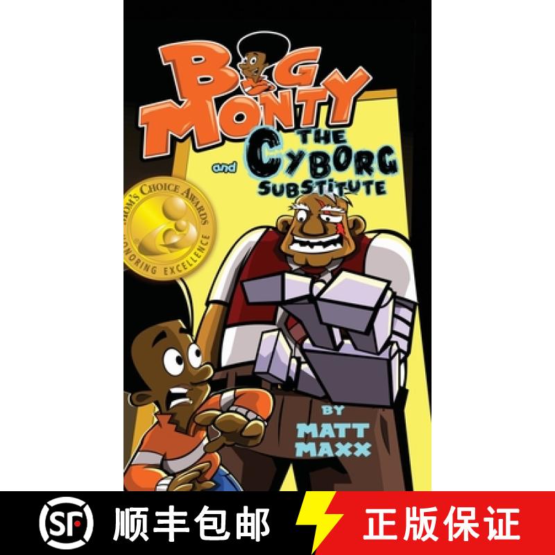 【3-4周达】Big Monty and the Cyborg Substitute [9781733743570]