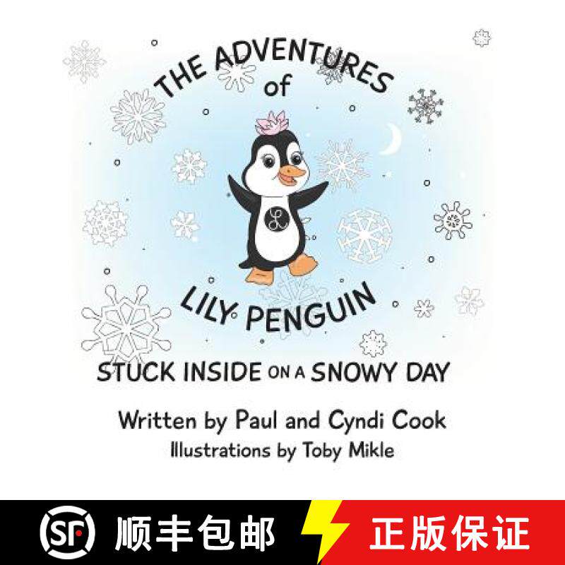 【3-4周达】The Adventures of Lily Penguin: Stuck Inside on a Snowy Day [9780692075234] - 实物图