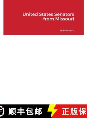 【3-4周达】United States Senators from Missouri [9781257174225]