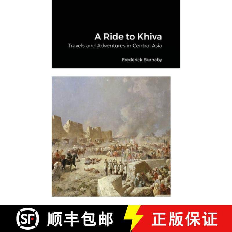 【3-4周达】A Ride to Khiva: Travels and Adventures in Central Asia [9781678165642]