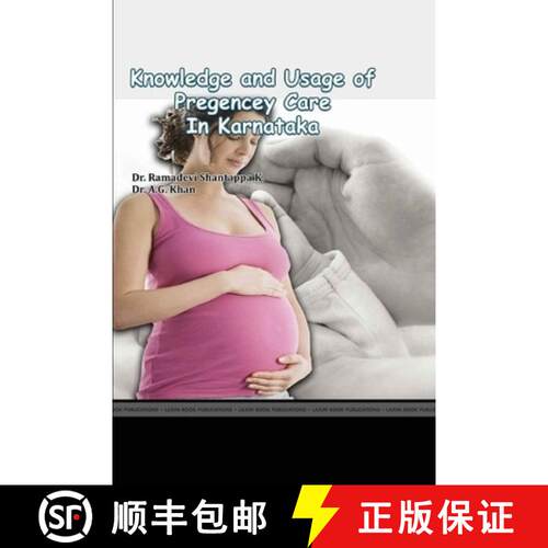 【3-4周达】Knowledge and Usage of Pregnancy Care Facilities in Karnataka [9781365287305]