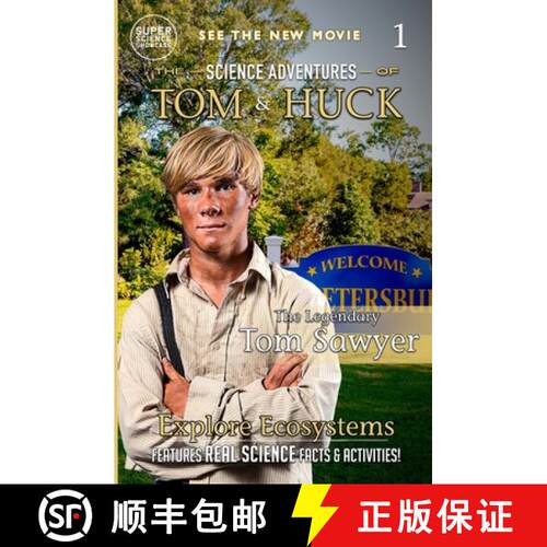 【3-4周达】The Legendary Tom Sawyer (Book 1): The Science Adventures of Tom & Huck (Super Science Sho... [9781958721643]