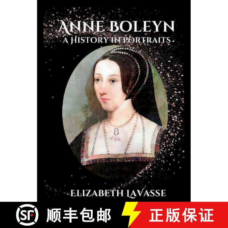 【2-3周达】Anne Boleyn: A History in Portraits [9798348178635]