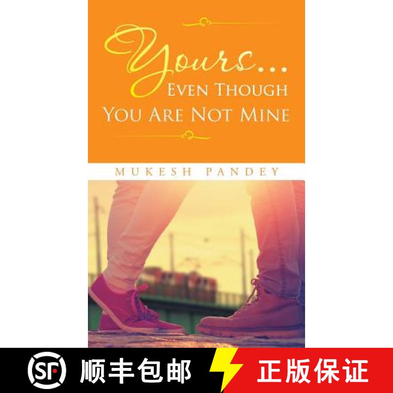 【3-4周达】Yours... Even Though You Are Not Mine [9781482849837]