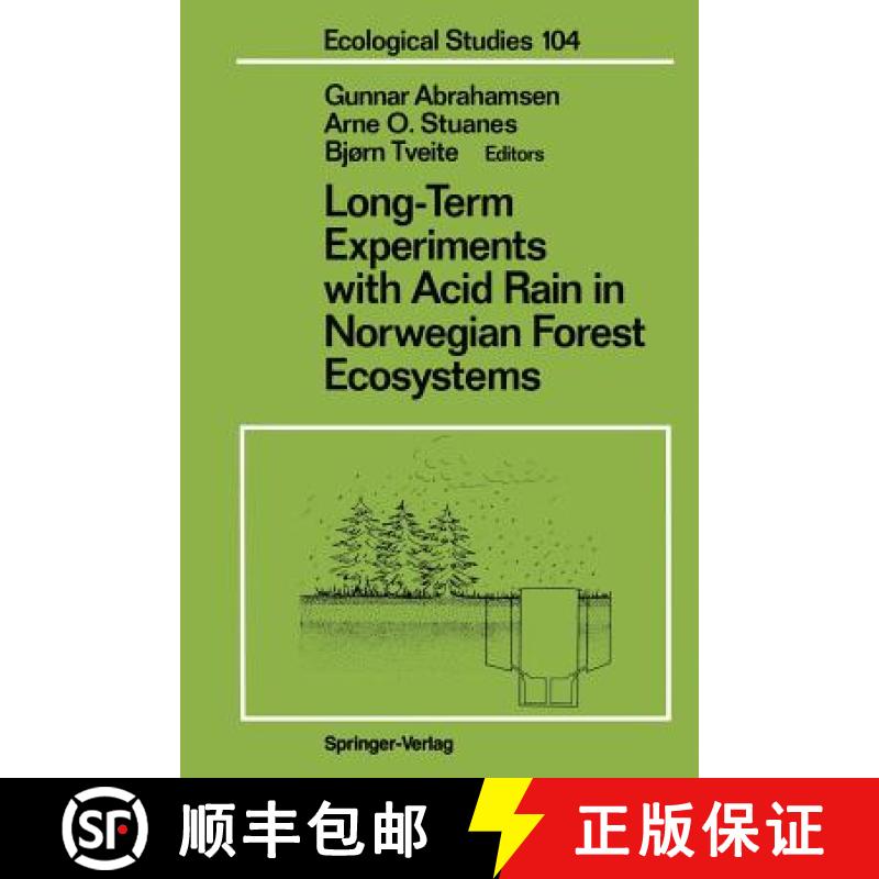 【3-4周达】Long-Term Experiments with Acid Rain in Norwegian Forest Ecosystems [9781461276036]