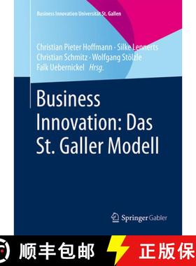 【3-4周达】Business Innovation: Das St. Galler Modell [9783658071660]
