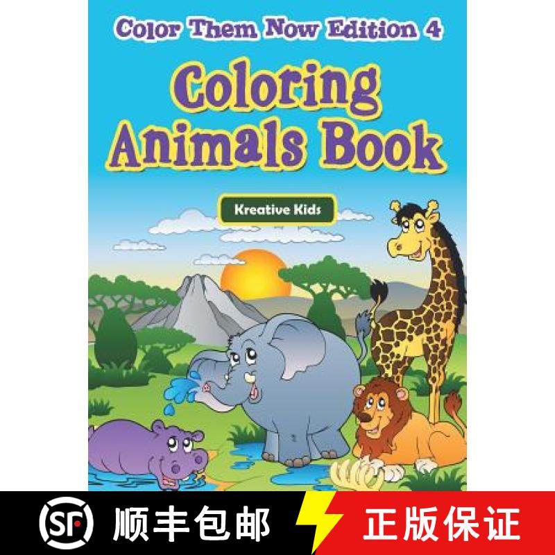 【3-4周达】Coloring Animals Book - Color Them Now Edition 4 [9781683776925]
