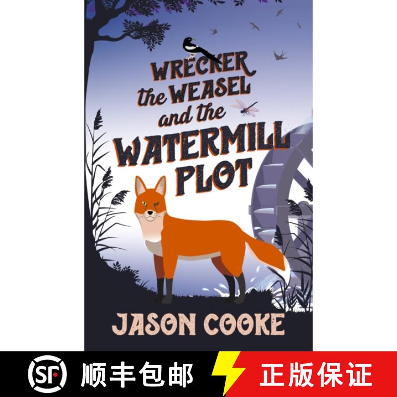 【2-3周达】Wrecker the Weasel and the Watermill Plot [9781915494504]