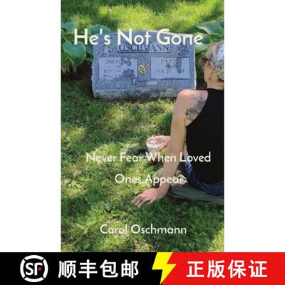 【3-4周达】He's Not Gone: Never Fear When Loved Ones Appear [9798868919091]