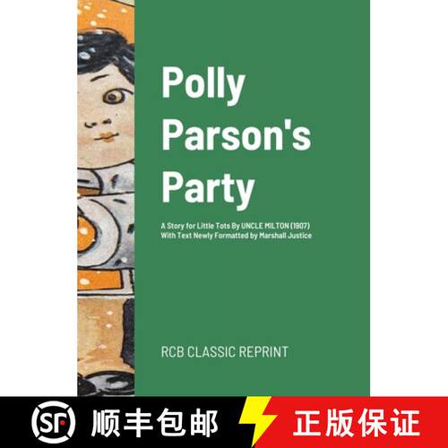 【3-4周达】精装 Polly Parson's Party: A Story for Little Tots [9781716723407]