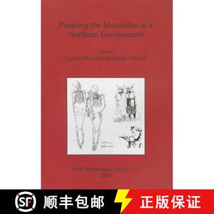 【3-4周达】Peopling the Mesolithic in a Northern Environment [9781841715278]