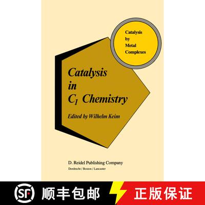 【3-4周达】Catalysis in C1 Chemistry [9789400970427]