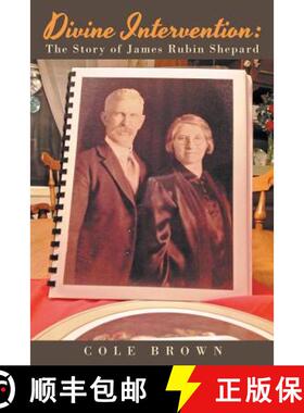 【3-4周达】Divine Intervention: The Story of James Rubin Shepard [9781480830462]
