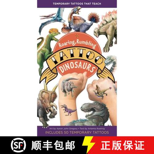 【3-4周达】Roaring, Rumbling Tattoo Dinosaurs: 50 Temporary Tattoos That Teach [9781635863192]