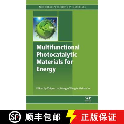 【3-4周达】Multifunctional Photocatalytic Materials for Energy [9780081019771]