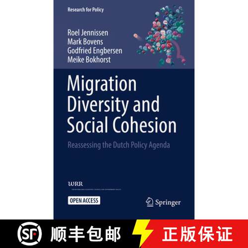 【3-4周达】精装 Migration Diversity and Social Cohesion : Reassessing the Dutch Policy Agenda (1st ed... [9783031142239]