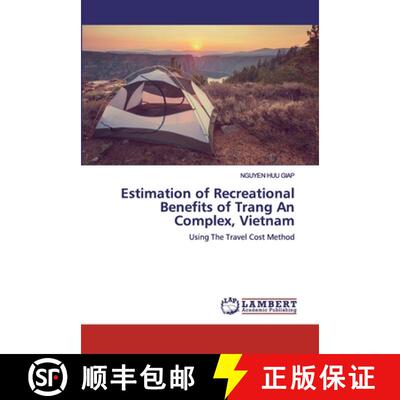 预订 Estimation of Recreational Benefits of Trang An Complex, Vietnam [9786200440778]