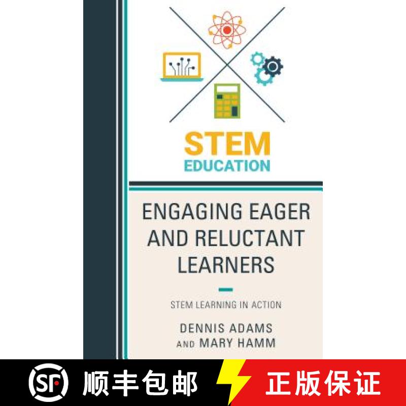 【3-4周达】Engaging Eager and Reluctant Learners : STEM Learning in Action [9781475834468]