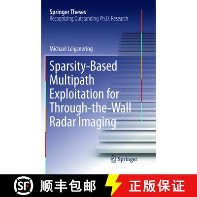 【3-4周达】Sparsity-Based Multipath Exploitation for Through-the-Wall Radar Imaging (Softcover reprin... [9783319892740]