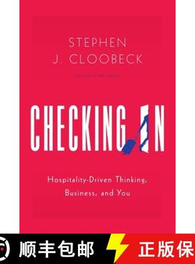 【3-4周达】Checking In: Hospitality-Driven Thinking, Business, and You [9781632999108]