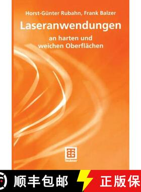 【3-4周达】Laseranwendungen: An Harten Und Weichen Oberflächen [9783519004905]