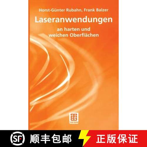 【3-4周达】Laseranwendungen: An Harten Und Weichen Oberflächen [9783519004905]