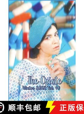 预订 The Opiate: Winter 2025, Vol.40 [9782959327865]