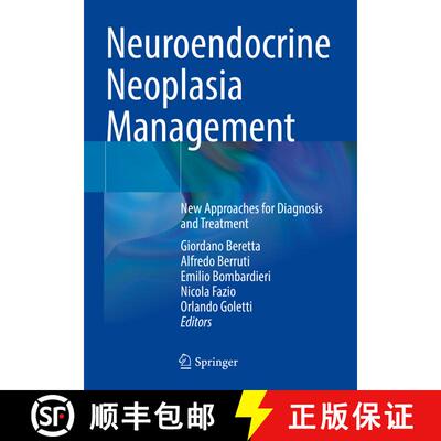 【3-4周达】Neuroendocrine Neoplasia Management: New Approaches for Diagnosis and Treatment [9783030728328]
