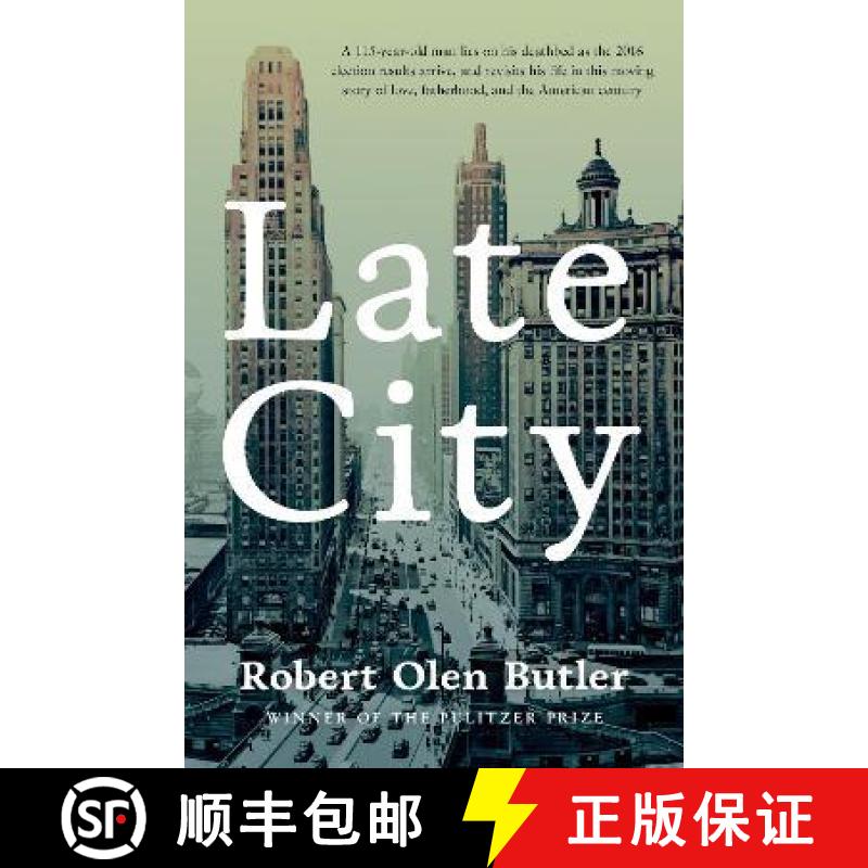 【3-4周达】Late City: The last surviving veteran of WWI revisits his life in this moving story of lov... [9780857304896]