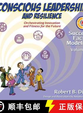 【3-4周达】Success Factor Modeling, Volume III: Conscious Leadership and Resilience: Orchestrating In... [9780996200448]