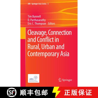 【3-4周达】Cleavage, Connection and Conflict in Rural, Urban and Contemporary Asia [9789401783019]