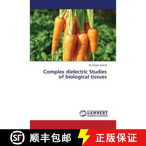 预订 Complex Dielectric Studies of Biological Tissues [9783659343148]