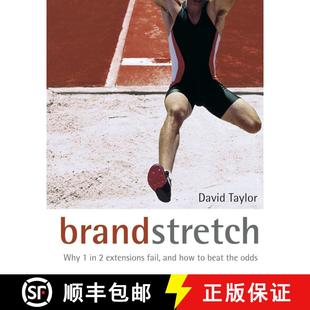 【3-4周达】Brand Stretch - Why 1 In 2 Extensions Fail, And How To Beat The Odds [Wiley经管] [9780470862117]