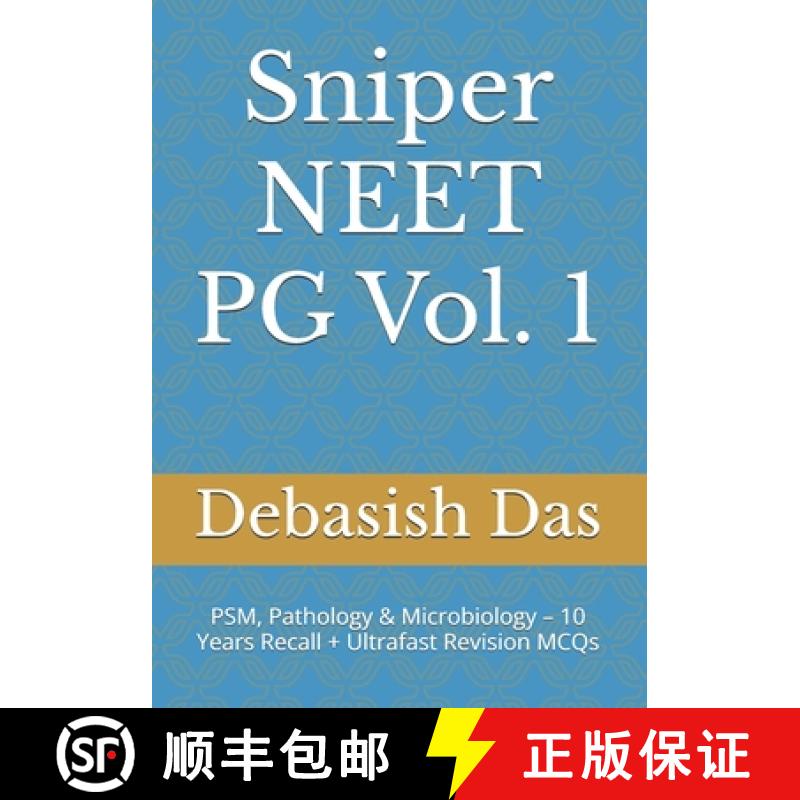 【2-3周达】Sniper NEET PG Vol. 1: PSM, Pathology & Microbiology - 10 Years Recall + Ultrafast Revisio... [9789334283570]