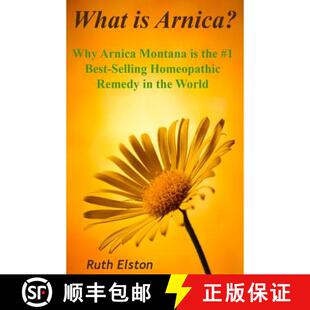 【3-4周达】What is Arnica?: Why Arnica Montana is the #1 Best-Selling Homeopathic Remedy in the World [9780620572446]