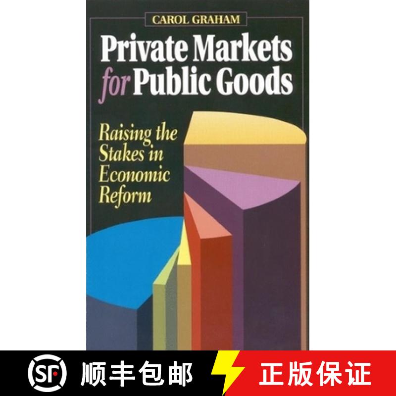 【3-4周达】Private Markets for Public Goods : Raising the Stakes in Economic Reform [9780815732297]