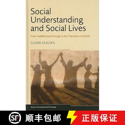 【3-4周达】Social Understanding and Social Lives : From Toddlerhood through to the Transition to School [9781841697352]