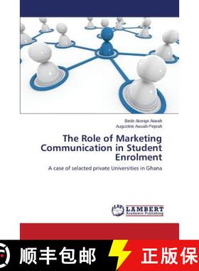 预订 The Role of Marketing Communication in Student Enrolment [9783659516542]