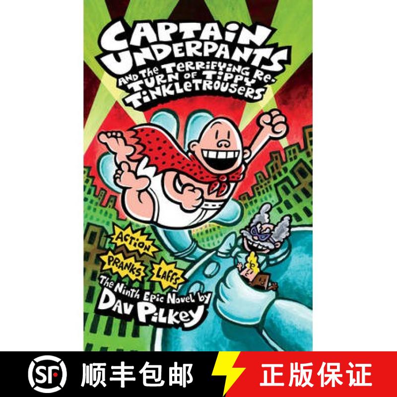 【2-3周达】Captain Underpants and the Terrifying Return of Tippy Tinkletrousers [9781407133300]
