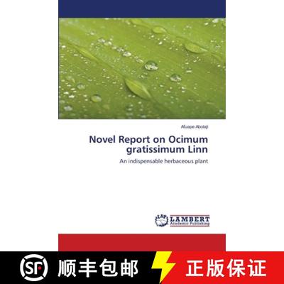 预订 Novel Report on Ocimum gratissimum Linn [9786203201093]
