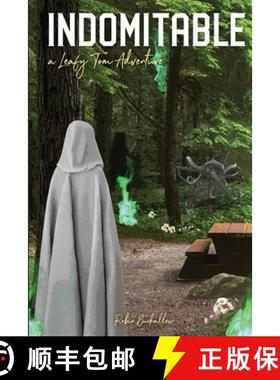 【3-4周达】Indomitable: A Leafy Tom Adventure [9781716372360]